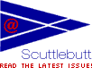 Scuttlebutt - READ THE LATEST ISSUE 